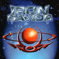 Постер Iron Savior - Дискография Iron Savior - Дискография