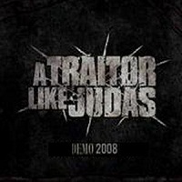Постер A Traitor Like Judas - Discography A Traitor Like Judas - Discography