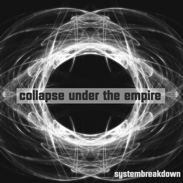 Постер Collapse Under The Empire - Discography Collapse Under The Empire - Discography