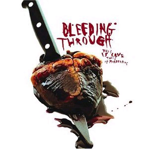 Постер Bleeding Through - Дискография Bleeding Through - Дискография